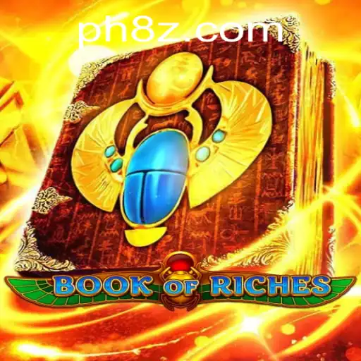 Exploring the World of BookofRiches: A Thrilling Adventure Awaits