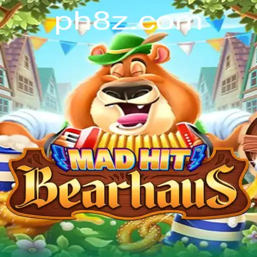 MadHitBearhaus: A Thrilling Adventure in the World of PH8