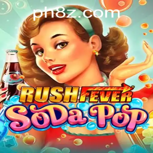 Exploring the Thrilling World of RushFeverSodaPop: A Game to Quench Your Thirst for Adventure
