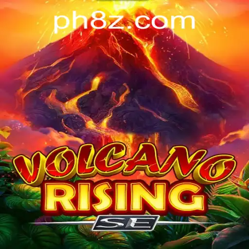 VolcanoRisingSE: Embark on an Explosive Journey with PH8